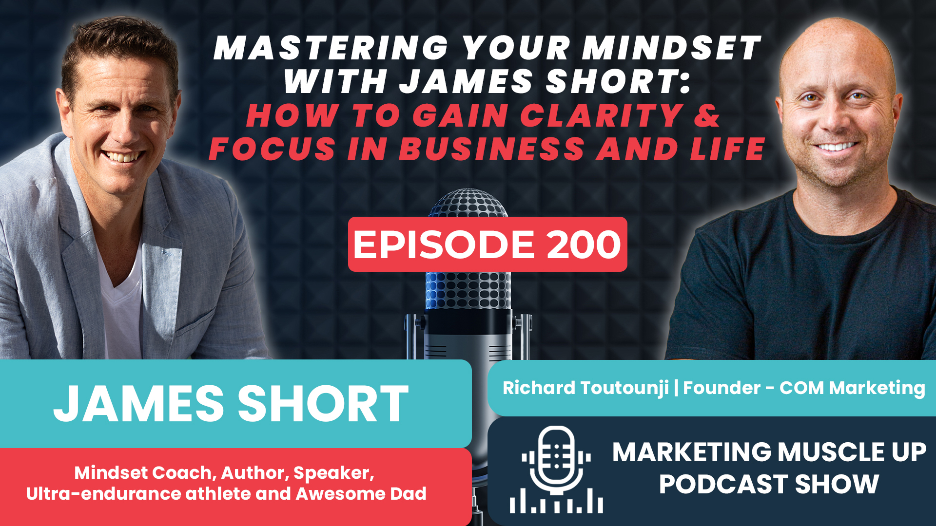 Ep 200: Mastering Your Mindset With James Short