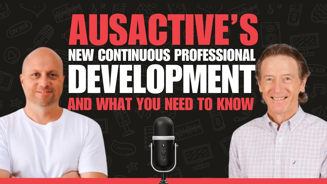 Ep 201: AUSActive's New Continuous Professional Development