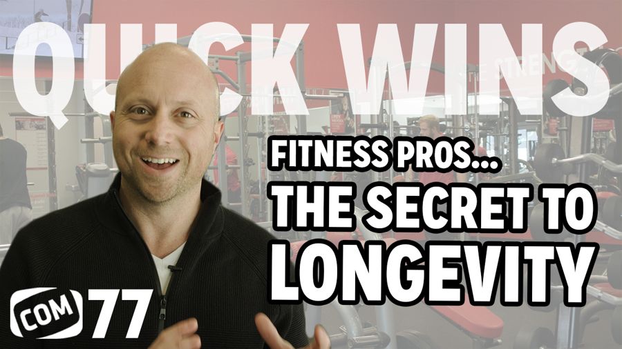 How To Last Long Term in The Fitness Industry | Quick Wins With COM Episode 77