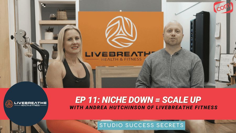 Niched Down = Scale Up | Studio Success Secrets Ep 11 With Andrea Hutchinson