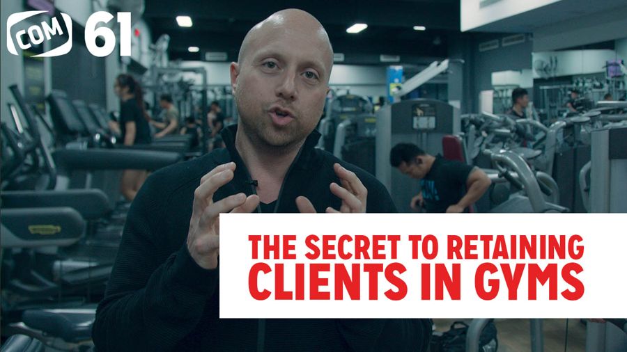 The Secret To Retaining Clients In Your Gym - Quick Wins With Com Ep 61