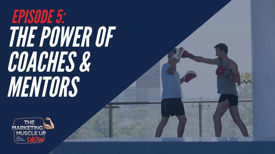 The Power of Coaches & Mentors To Scale Your Fitness Business (Ep 5)