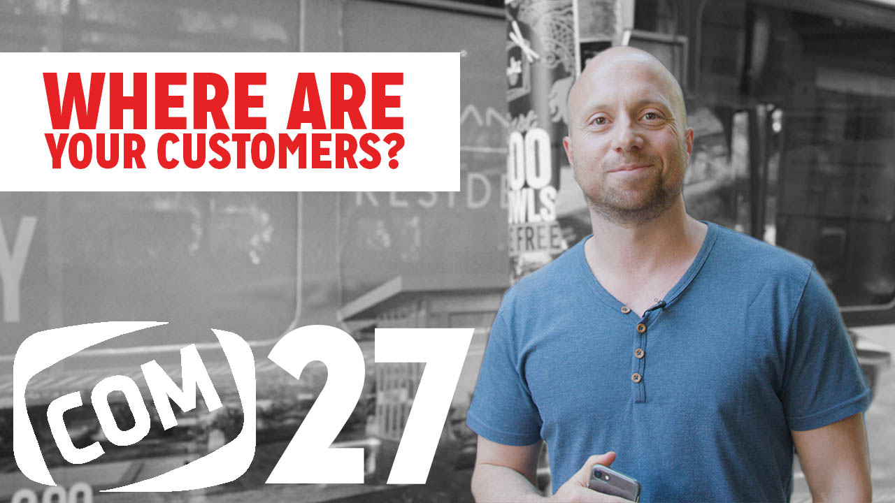 You are currently viewing How to find your Customers online – #27