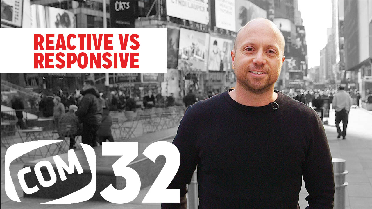 You are currently viewing Being Reactive VS Response in Business Quick Wins with COM #32