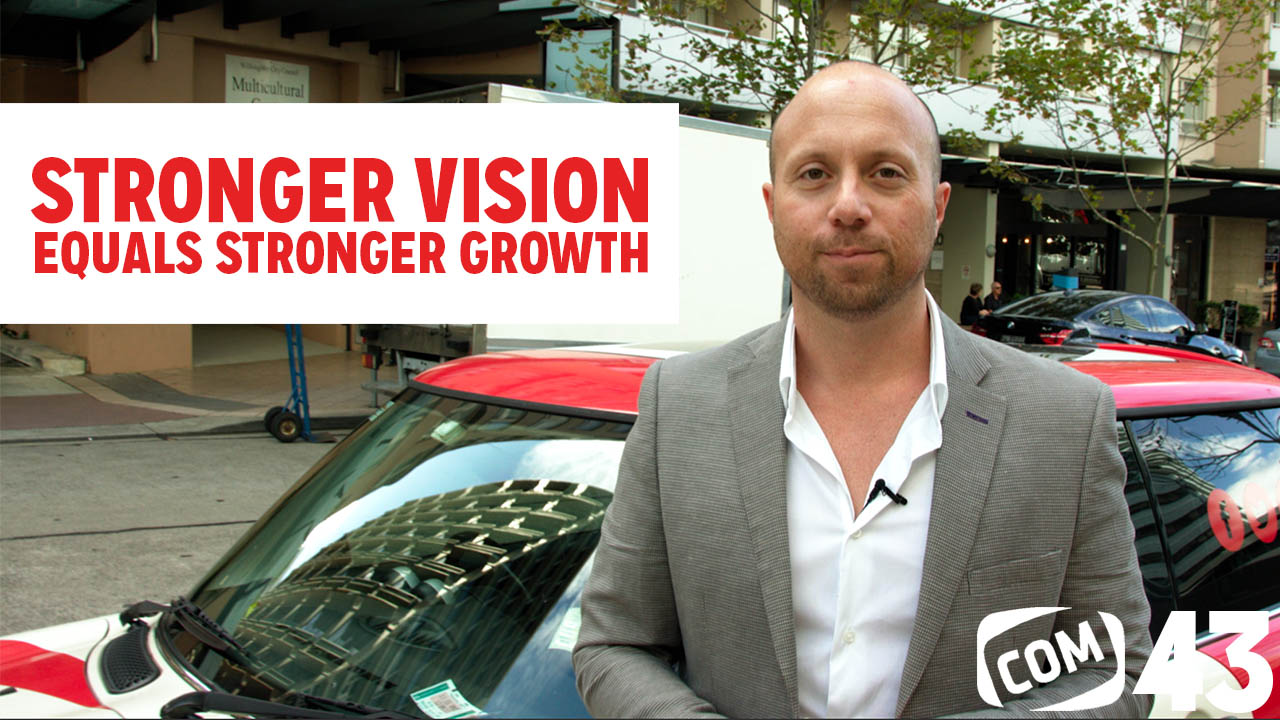 You are currently viewing Stronger Vision Equals Larger Growth #43