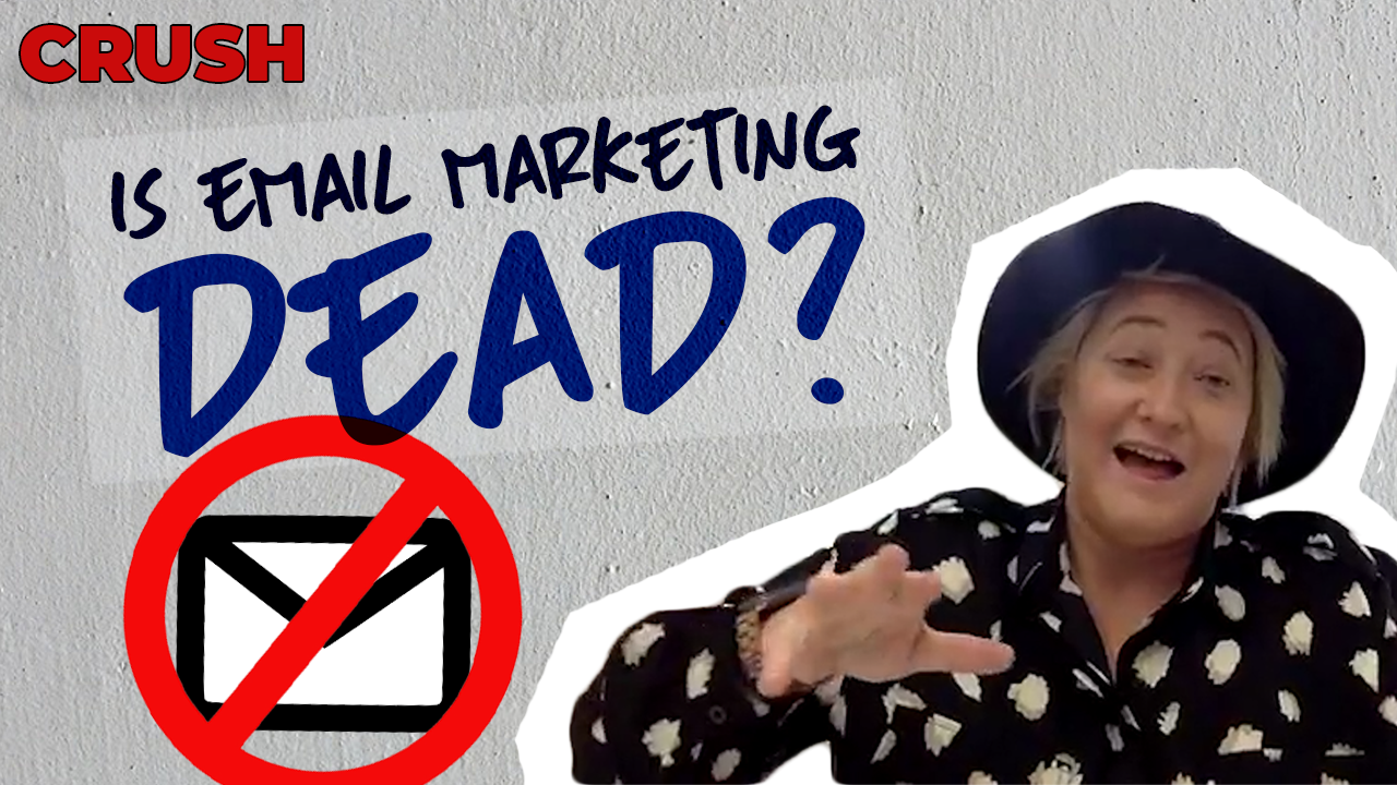 You are currently viewing Is Email Marketing Dead? What Can You Do About It? | Crush Wednesday Episodes 78