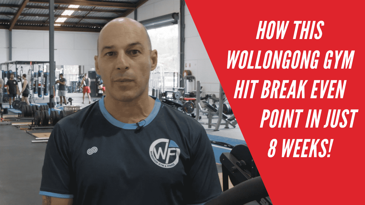 Read more about the article Wollongong Gym Hits Break Even Point in Just 8 Weeks
