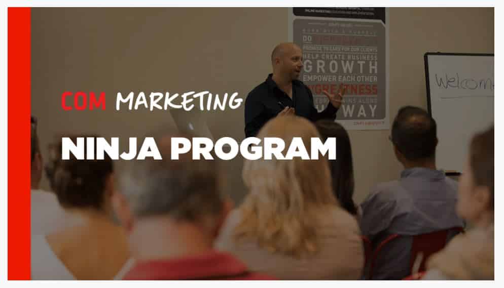 COM Marketing - Ninja Program