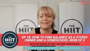 How To Find Balance As A Studio Owner And A Homeschool Mom of 3 | Studio Success Secrets Ep 18 W/ Ida Bakos