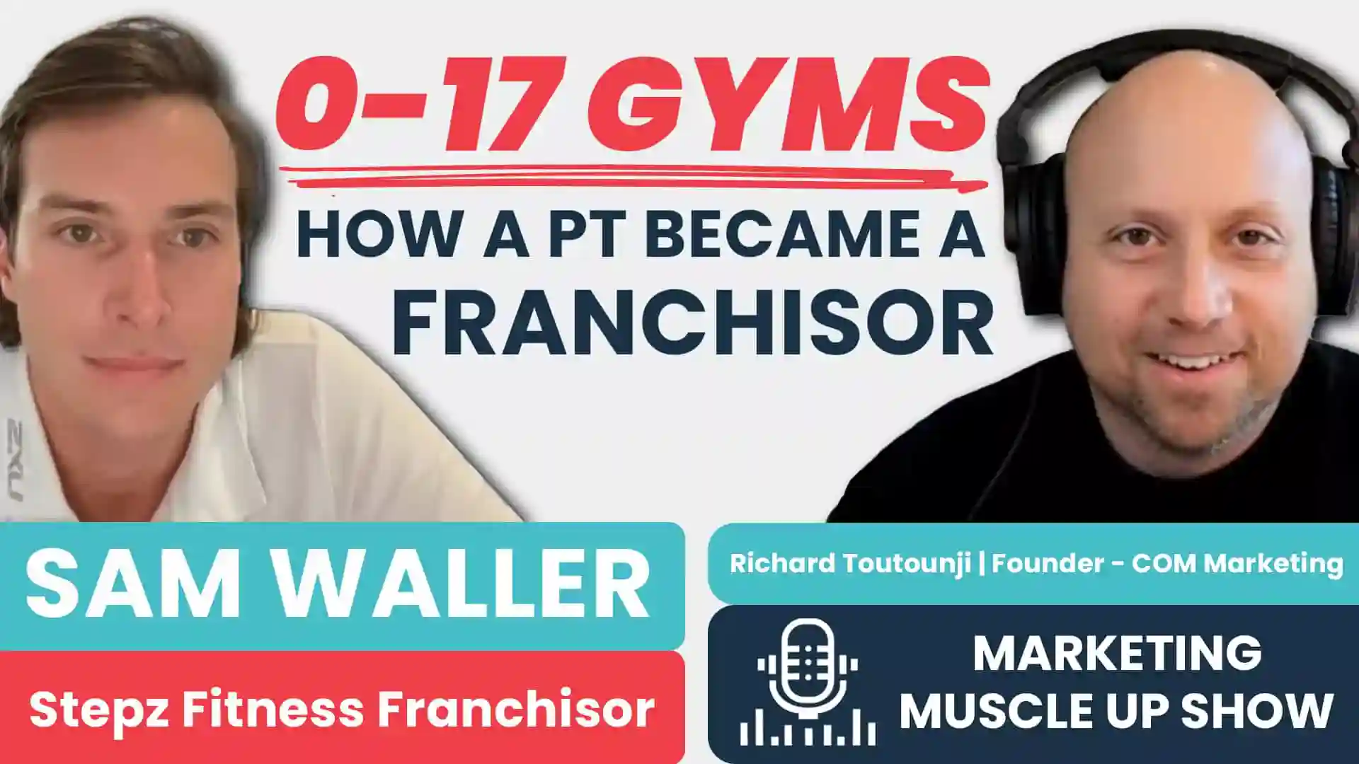 You are currently viewing 15: 0-17 Gyms: How a PT Became a Franchisor