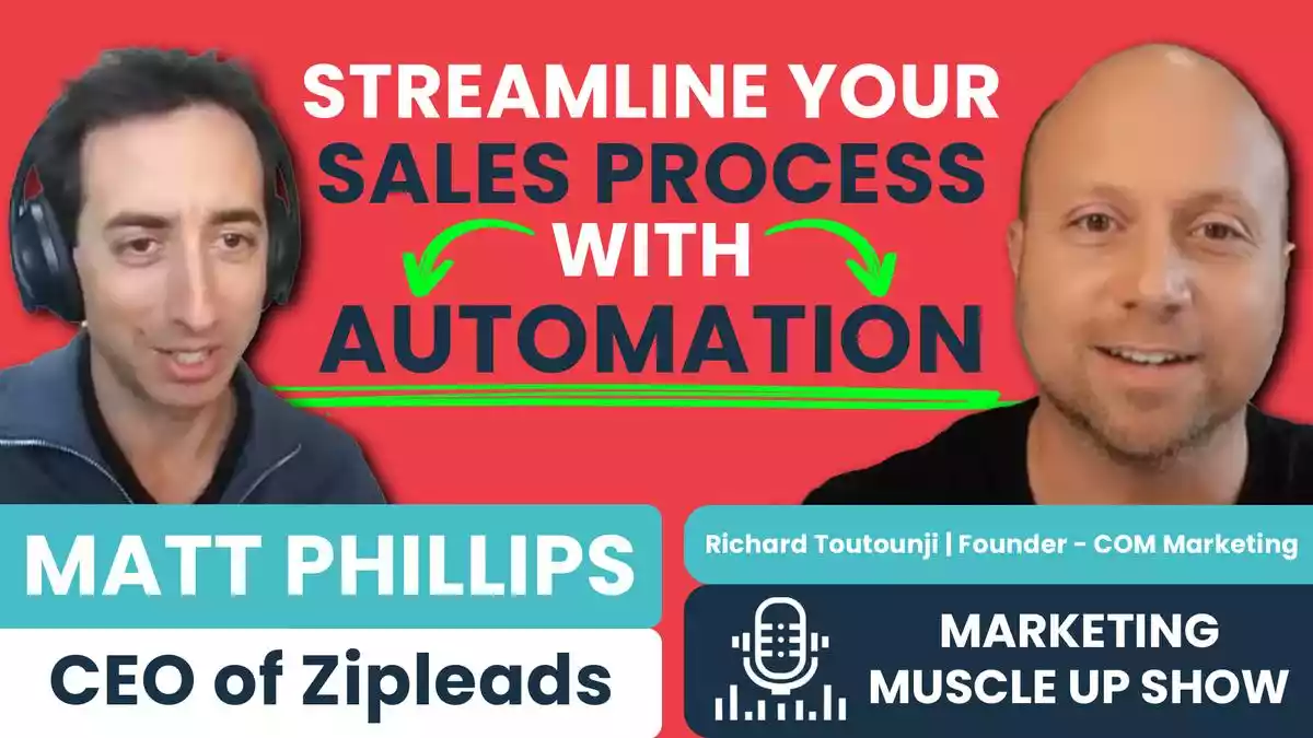 You are currently viewing Streamline Your Sales Process With Automation With Matt Phillips
