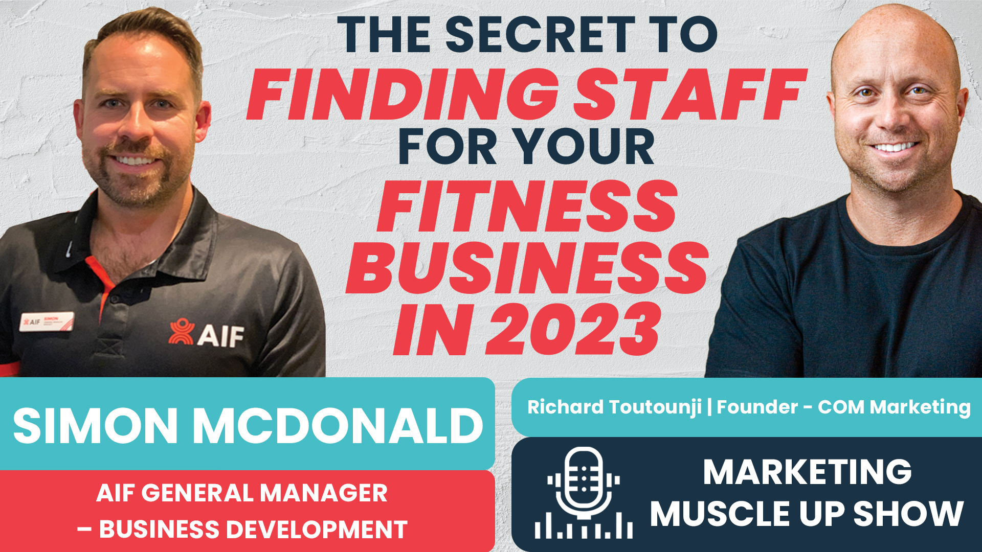 Read more about the article Ep 172: The secret to finding staff for your fitness business in 2023 with Simon Mcdonald
