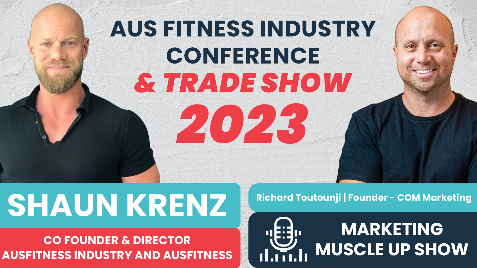 Read more about the article Ep 179 Aus Fitness Industry Conference & Trade Show 2023 with Shaun Krenz